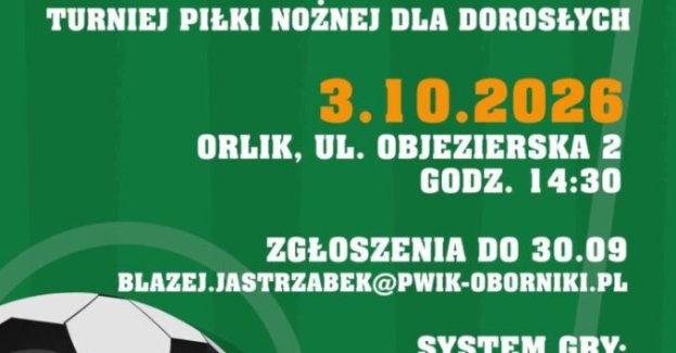 3 października 2026 r. na Orliku przy ul. Objezierskiej 2 w Obornikach odbędzie się turniej piłki nożnej dla dorosłych „Aktywni na Orliku”. Początek zaplanowano na godz. 14:30.